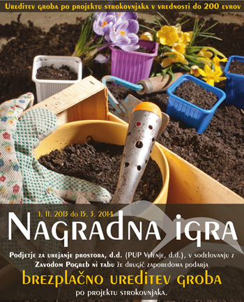 Iskrena hvala podjetju PUP Velenje ter vsem njegovim zaposlenim, zlasti sodelavkam v Vrtnem centru PILON. Iskrena hvala podjetju PUP Velenje ter vsem njegovim zaposlenim, zlasti sodelavkam v Vrtnem centru PILON.